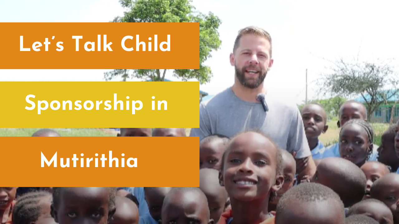 Child Sponsorship in Mutirithia